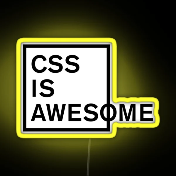 CSS Is Awesome RGB Neon Sign