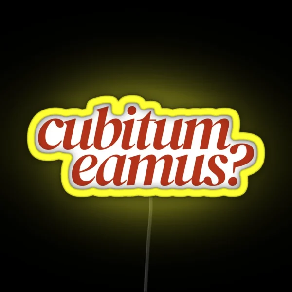 Cubitum Eamus RGB Neon Sign