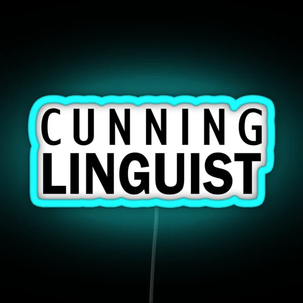 Cunning Linguist RGB Neon Sign