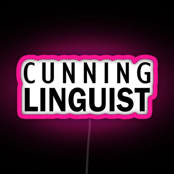 Cunning Linguist RGB Neon Sign