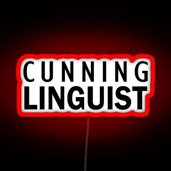 Cunning Linguist RGB Neon Sign