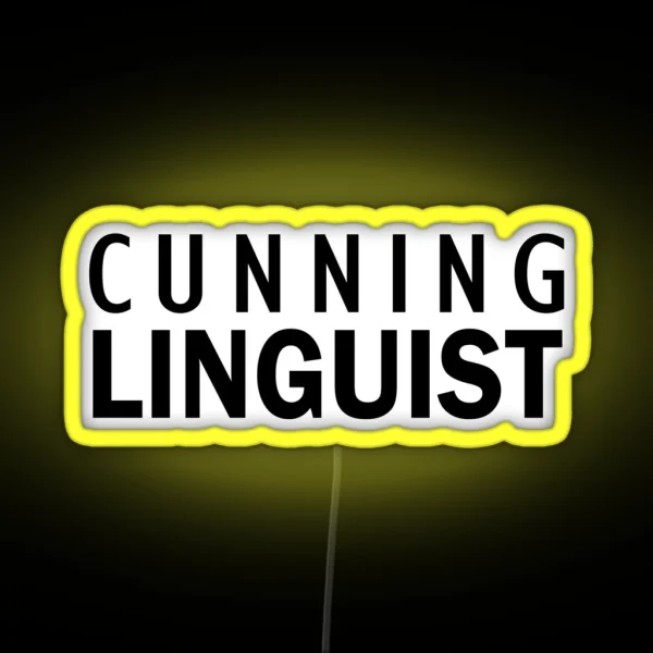 Cunning Linguist RGB Neon Sign