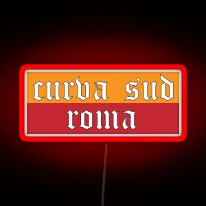 Curva Sud Roma RGB Neon Sign