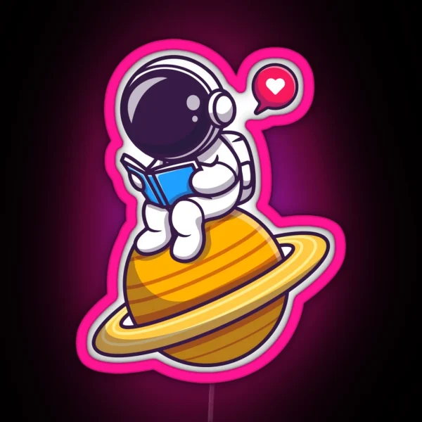 Cute Astronaut Read Book Planet RGB Neon Sign