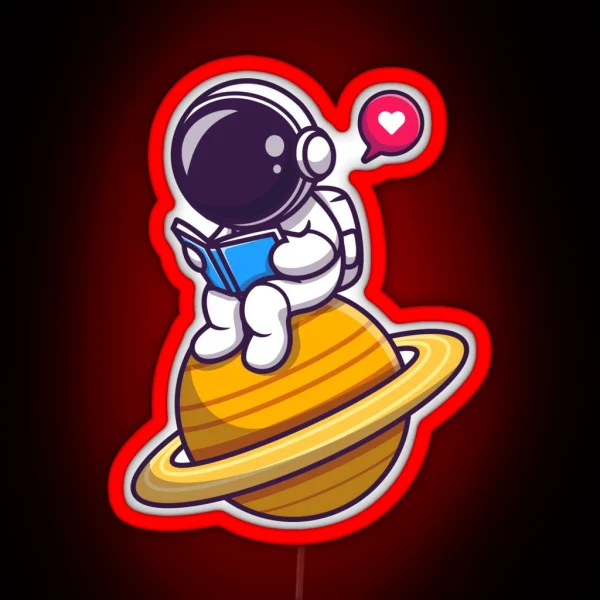 Cute Astronaut Read Book Planet RGB Neon Sign