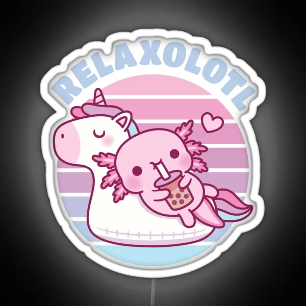 Cute Axolotl Chilling On Unicorn Pool Float Relaxolotl RGB Neon Sign