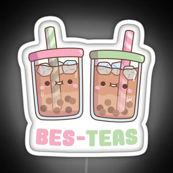 Cute Bubble Tea Bes Teas Besties RGB Neon Sign