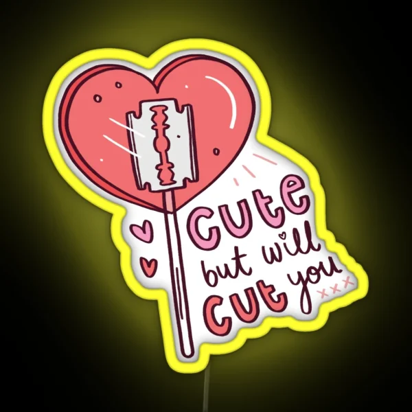 Cute But Will Cut You Lolly RGB Neon Sign