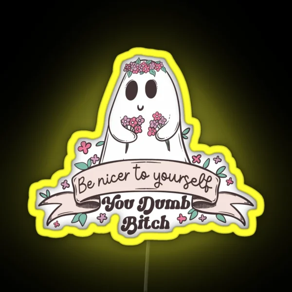 Cute Ghost Be Nicer To Yourself RGB Neon Sign