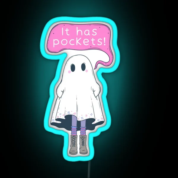 Cute Ghost Saying It Has Pockets RGB Neon Sign