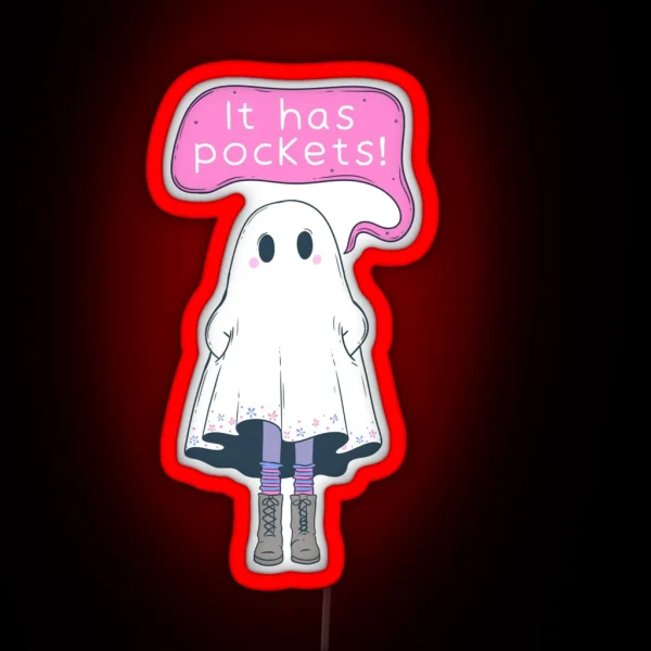 Cute Ghost Saying It Has Pockets RGB Neon Sign