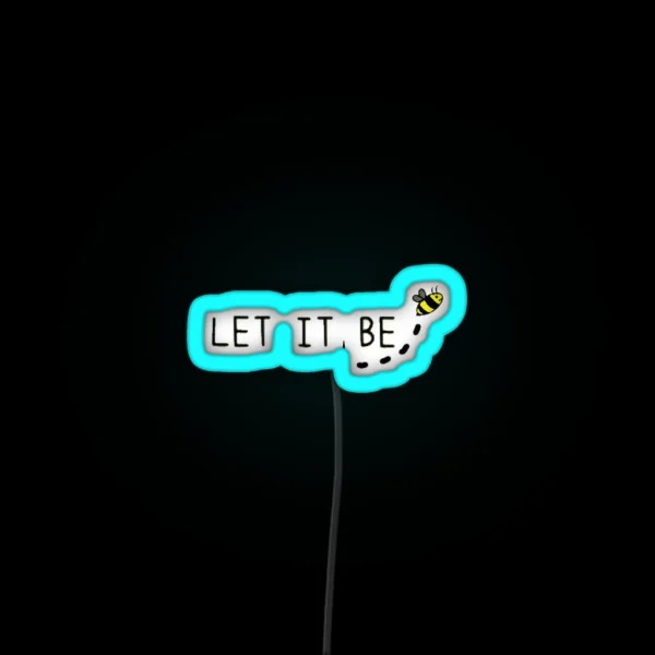Cute Let It Bee Led RGB Neon Sign