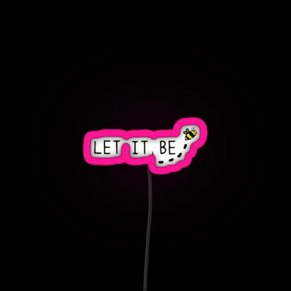 Cute Let It Bee Led RGB Neon Sign