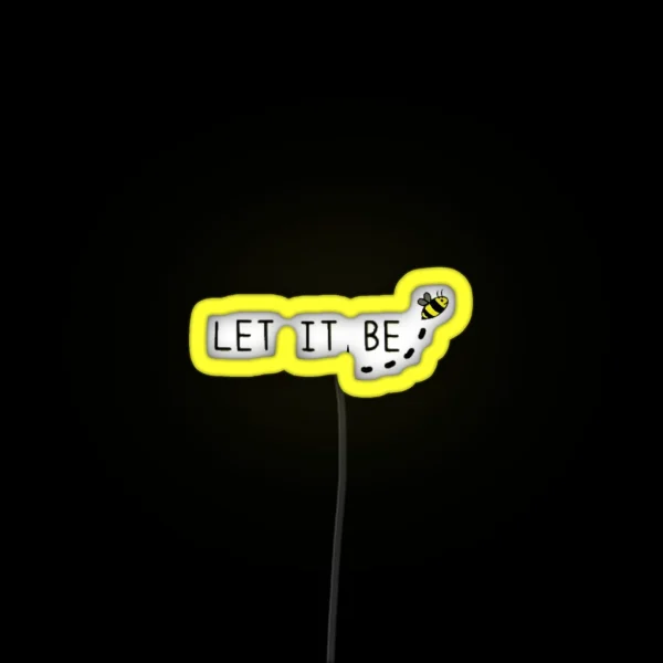 Cute Let It Bee Led RGB Neon Sign