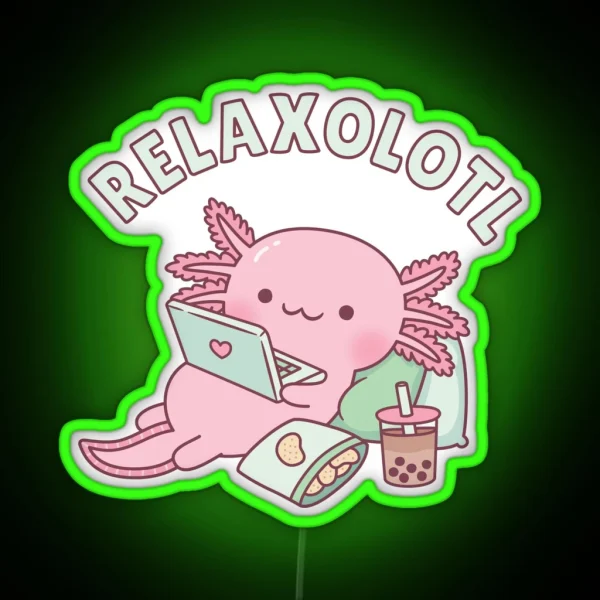 Cute Relax A Lot Axolotl Funny Pun RGB Neon Sign