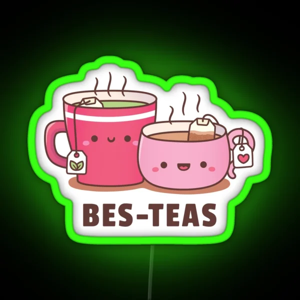 Cute Teacups Bes Teas Besties RGB Neon Sign