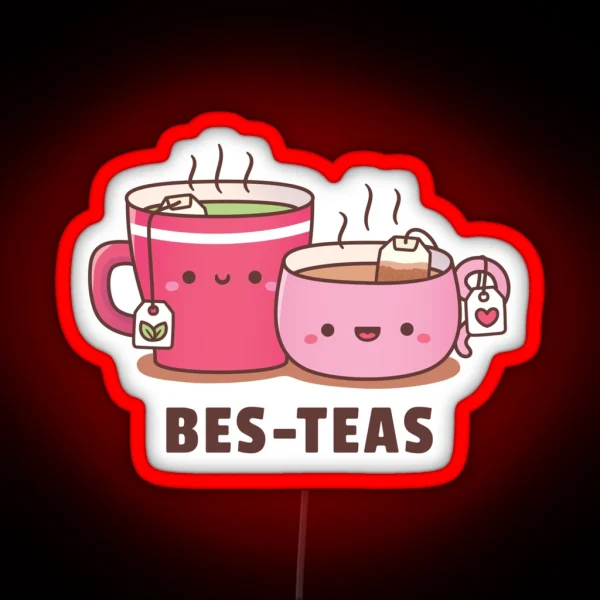 Cute Teacups Bes Teas Besties RGB Neon Sign