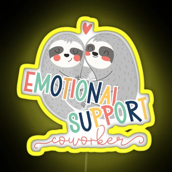 Cute Work Besties Emotional Support Co Worker Sloth RGB Neon Sign