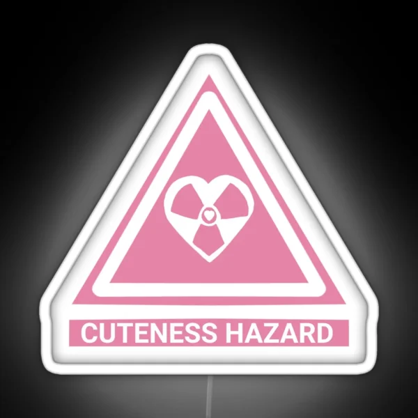 Cuteness Hazard RGB Neon Sign