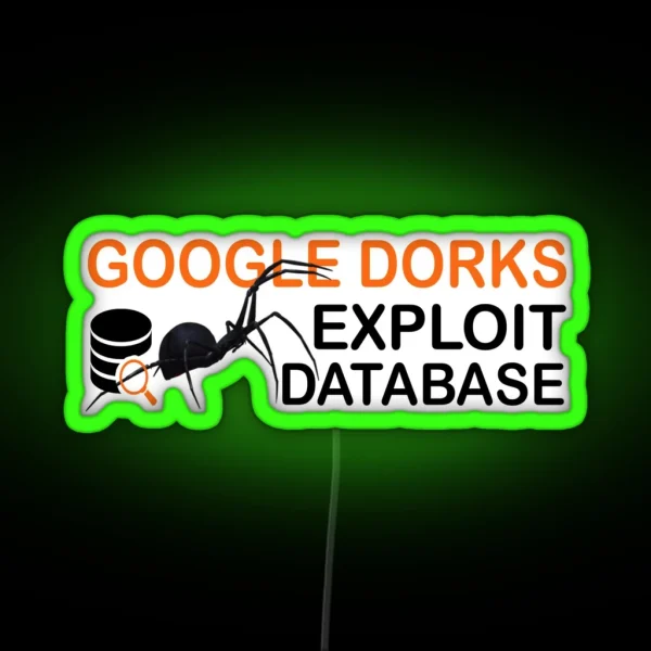 Cyber Security Ethical Hacker Google Dorks Exploit RGB Neon Sign