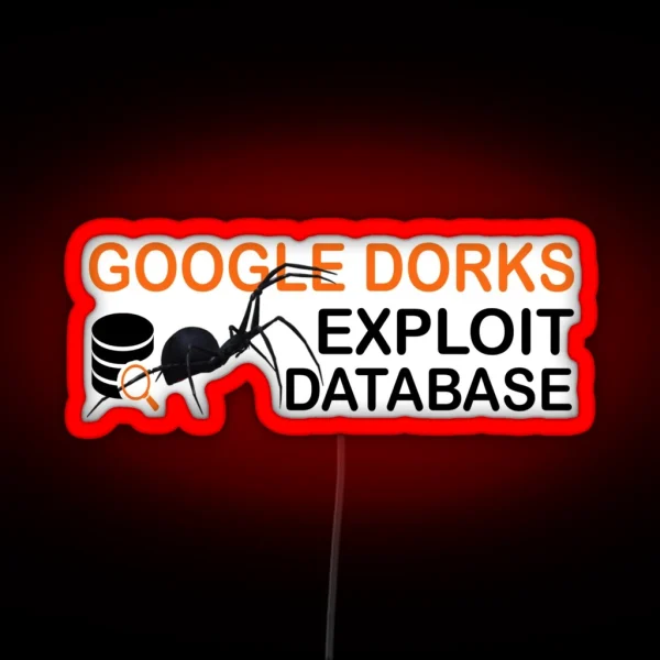 Cyber Security Ethical Hacker Google Dorks Exploit RGB Neon Sign