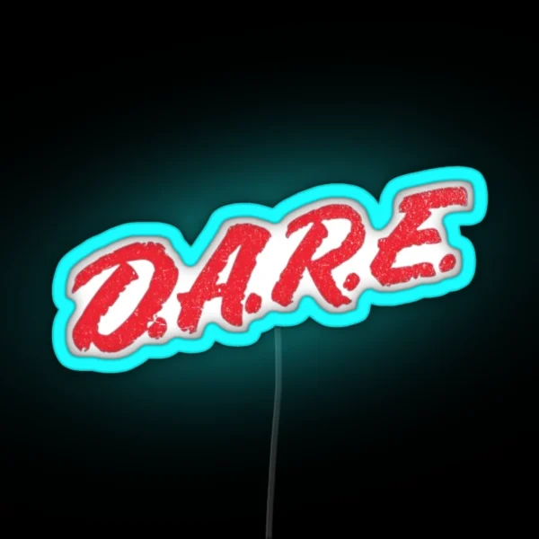 D A R E RGB Neon Sign