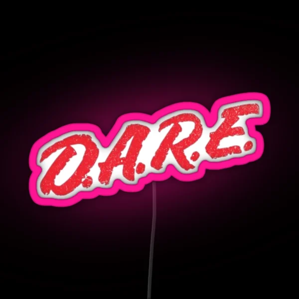 D A R E RGB Neon Sign