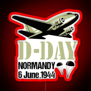 D Day Normandy Landings Invasion C 47 Dakota Skytrain Aircraft Veteran Parachute Anniversary Led RGB Neon Sign