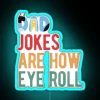 Dad Jokes Galore Eye Roll Friendly RGB Neon Wall Sign