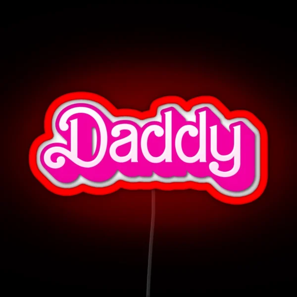 Daddy Barbie Pink RGB Neon Sign