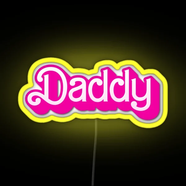 Daddy Barbie Pink RGB Neon Sign