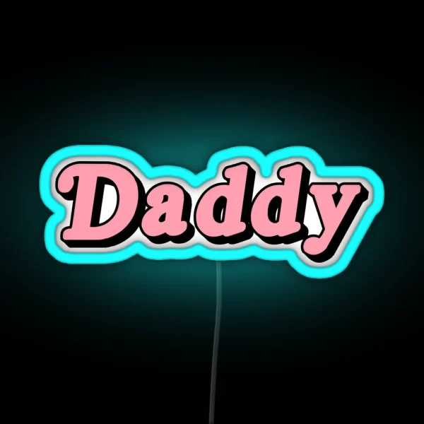 DADDY RGB Neon Sign