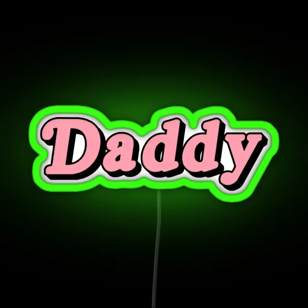 DADDY RGB Neon Sign