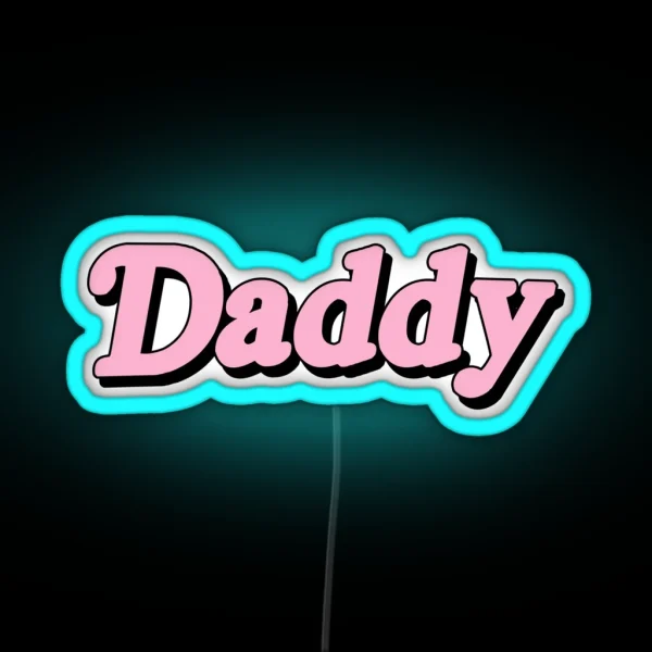 Daddy RGB Neon Sign
