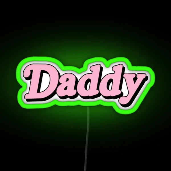 Daddy RGB Neon Sign