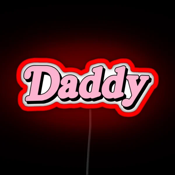 Daddy RGB Neon Sign