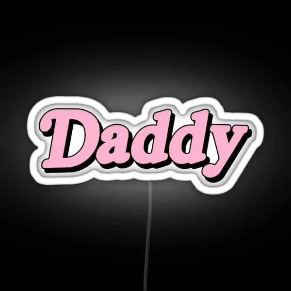 Daddy RGB Neon Sign