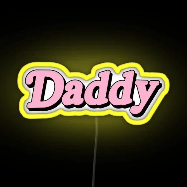 Daddy RGB Neon Sign