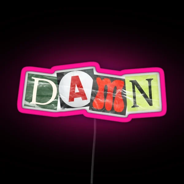 Damn Ransom Note RGB Neon Sign