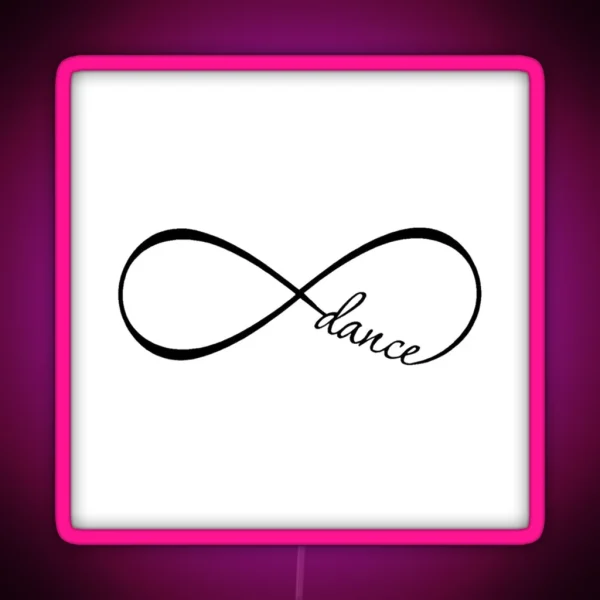 Dance Infinity RGB Neon Sign