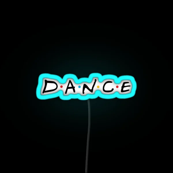 Dance RGB Neon Sign