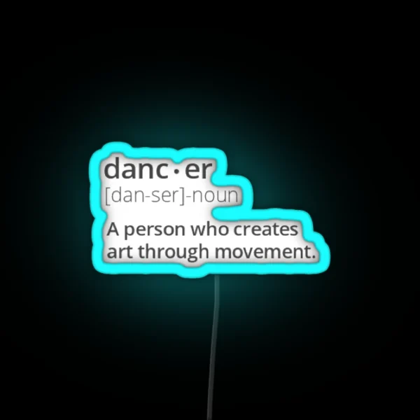 Dancer Definition RGB Neon Sign