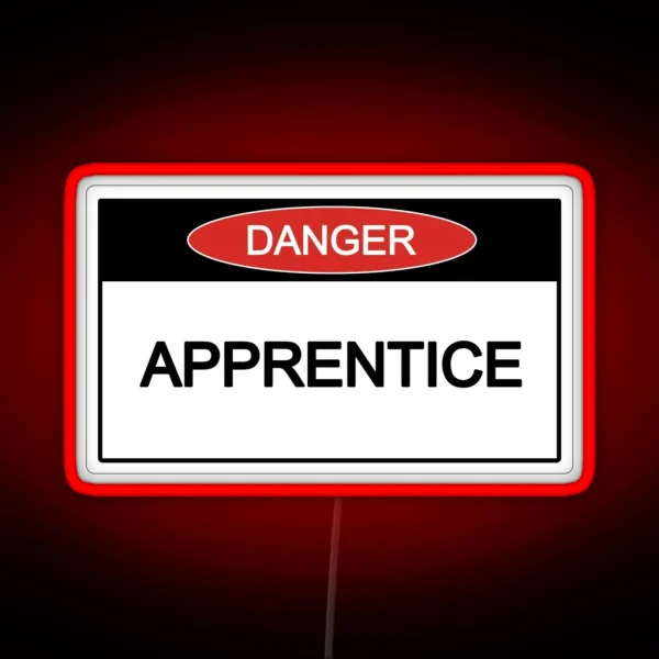 Danger APPRENTICE Funny Hard Hat RGB Neon Sign