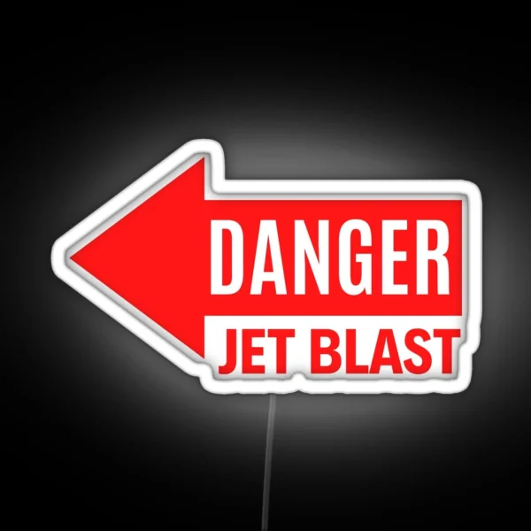 DANGER JET BLAST Left RGB Neon Sign