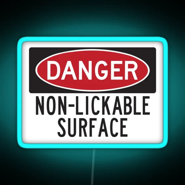 Danger Non Lickable RGB Neon Sign