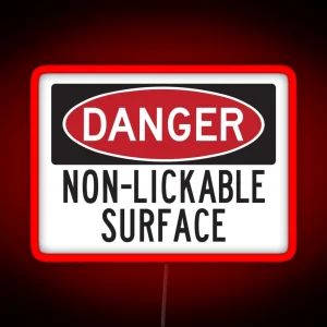 Danger Non Lickable RGB Neon Sign