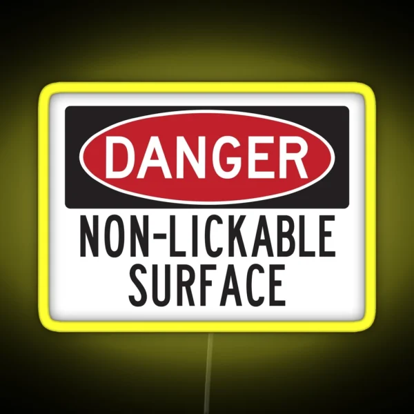 Danger Non Lickable RGB Neon Sign