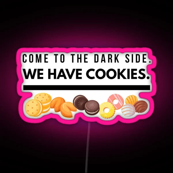 Dark Side Cookies Led RGB Neon Sign