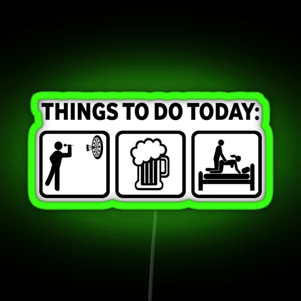 Darts Funny Things To Do Today RGB Neon Sign