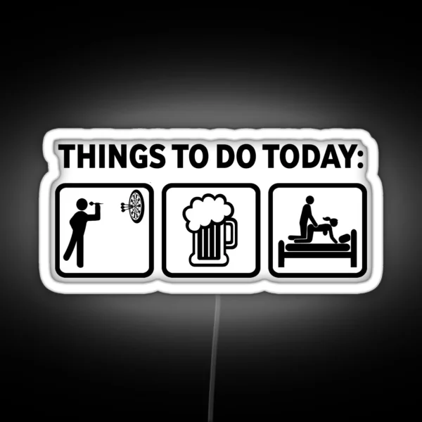Darts Funny Things To Do Today RGB Neon Sign